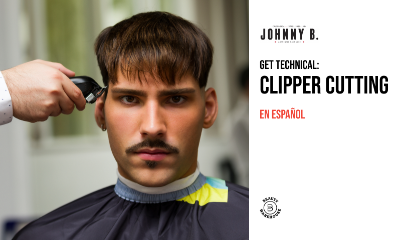 Get Technical: Clipper Cutting in Spanish